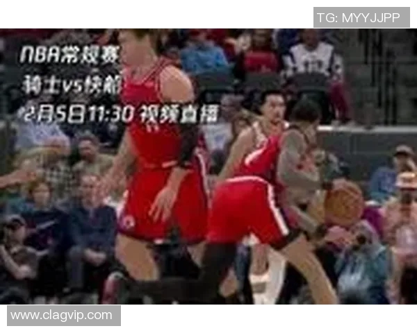 快船与骑士精彩对决在线直播全程回顾与分析
